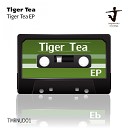 Tiger Tea - Broken Heart Original Mix