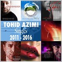 Tohid Azimi - Bahar Dare Miad