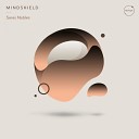 Mindshield - Efimera Nostalgia Original Mix