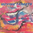 Moving Targets - Nothing Changes