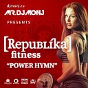 Mr Dj Monj - Republika Club Power Hymn Track 11