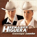 Dueto Hermanos Higuera - Chiquilla Linda