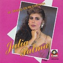 Julia Palma - Hay Unos Ojos