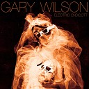 Gary Wilson - Lisa Made Me Cry