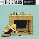 The Crabs - Time Has Come Gone