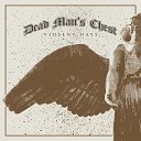Dead Man s Chest - Omens of Man