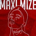 Maxi Mize - Абсурд
