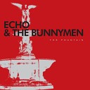 Echo and The Bunnymen - Think I Need It Too
