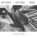 Nytron Natema M0B - Cocaine Original Mix