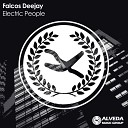 Falcos Deejay - Electric People Radio Edit