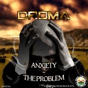 DROMA - The Problem Original Mix