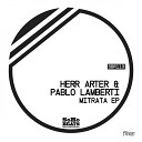 Herr Arter feat Pablo Lamberti - Raikon Original Mix