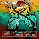 Christian Vlad - Funk You Up Original Mix