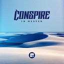 Conspire - Free Your Mind Original Mix