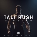 Tali Rush - Fighter (Original Mix)