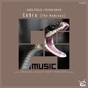 AxelPolo, Ryan Raya - Cobra (Aressa Remix)