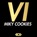 Miky Cookies feat Rompier - To The Top Original Mix