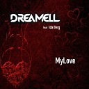 Dreamell feat Ida Berg - My Love Original Mix