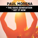 Paul Morena - Get It Now Original Mix