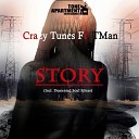Crazy Tunes feat Tman - Story Original Mix