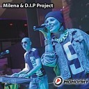 Milena feat D I P Project - Города Fidel Wicked Remix