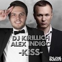 129 DJ Kirillich - Kiss Radio Edit