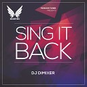 DJ DIMIXER - SING IT BACK FULL MIX