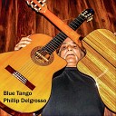 Phillip Delgrosso - Blue Tango