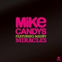 Mike Candys feat Maury - Miracles Radio Edit