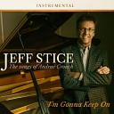 Jeff Stice - Through it All