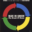 Blue In Green - Get Back To Soulful Music
