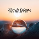 Soft Jazz Mood - More Smooth Moments