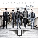Ultraligeros feat Jos Lu s Fidi Arriola Adolfo… - Soy de Acero