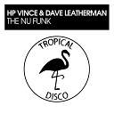 HP Vince Dave Leatherman - The Nu Funk