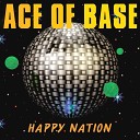 Ace Of Base - Happy Nation Dj Kopernik Cover Mix