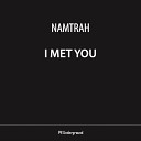 Namtrah - I Met You Extended Mix