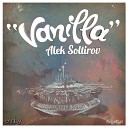 Alek Soltirov - Vanilla On The Rocks Mix