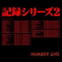 Number Girl - Inuzini Live At Osaka Nanba Hatch 2002