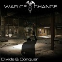 War Of Change - Better Is One Day