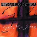 Fernando Ortega - Come Oh Redeemer Come