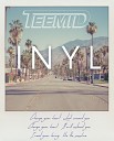 TEEMID - I N Y L Like The Sunshine