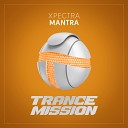 Xpectra - Mantra Original Mix
