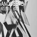 AnqueenO - Industrial War Original Mix