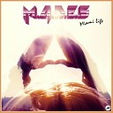 M A D E S - Miami Life Robert Parker Remix