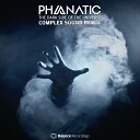 Phanatic - The Dark Side of The Universe Complex Sound…