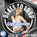 Beats To Loop - Up Down Radio Version
