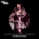 D O R Projects Relic De Hercus - Fatherless Child Original Mix
