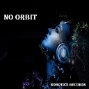 Tech C - No Orbit There Original Mix