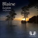 Blaine - Legion Original Mix