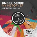 under score - History Original Mix